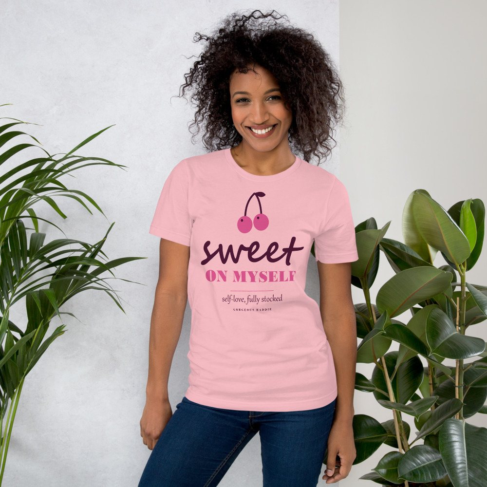 Gorgeous Baddie Sweet On Myself Love Notes Tee White Front