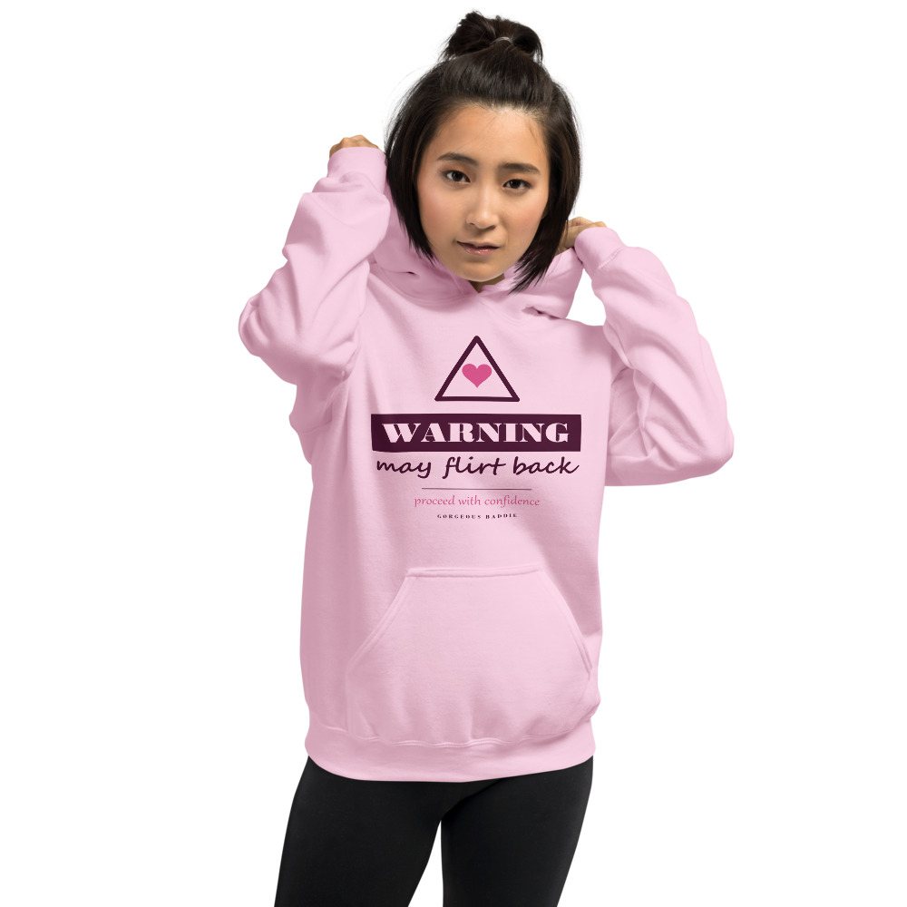 Gorgeous Baddie Warning: May Flirt Back Love Notes Hoodie White Front