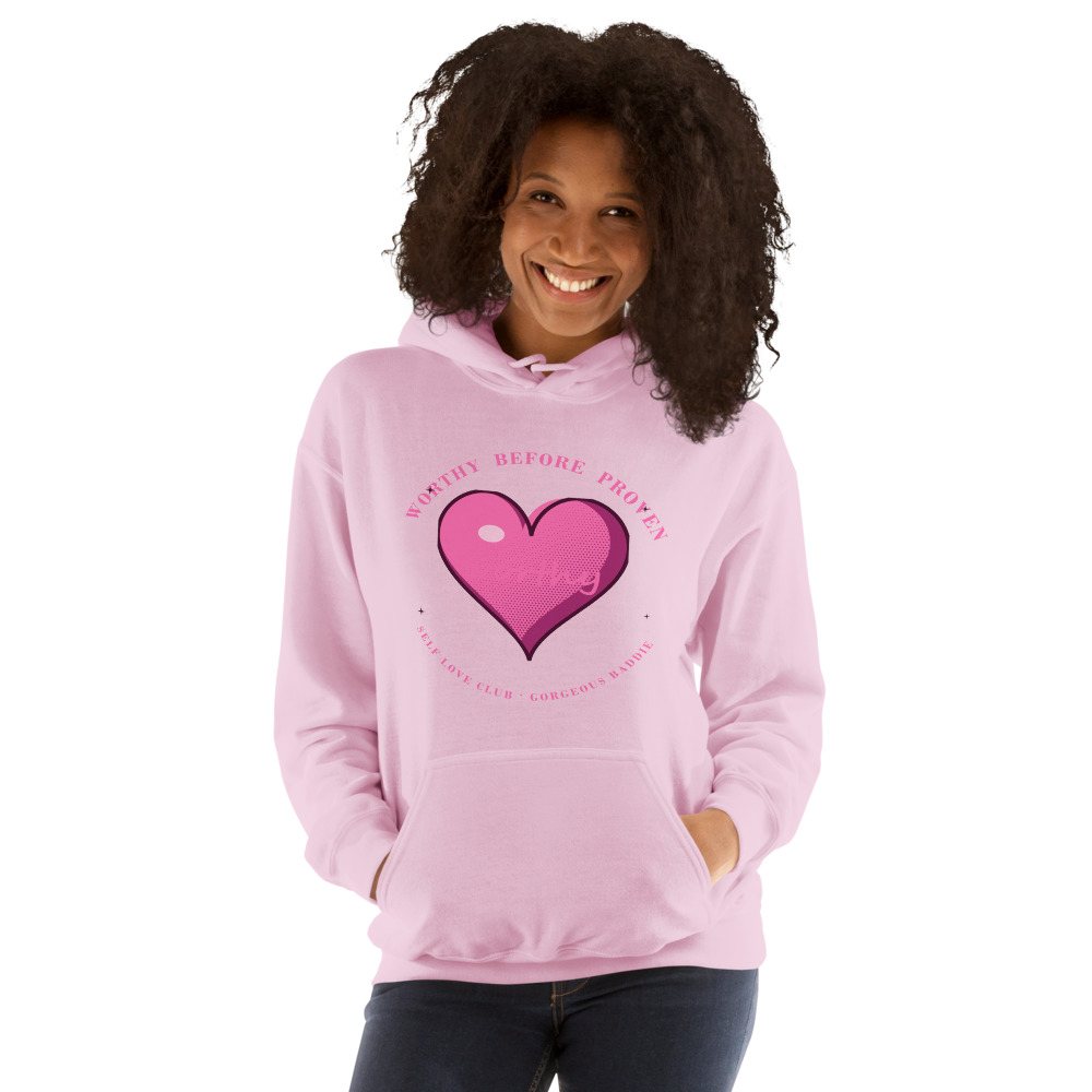 Gorgeous Baddie Worthy Before Proven Boutique Hoodie White Front