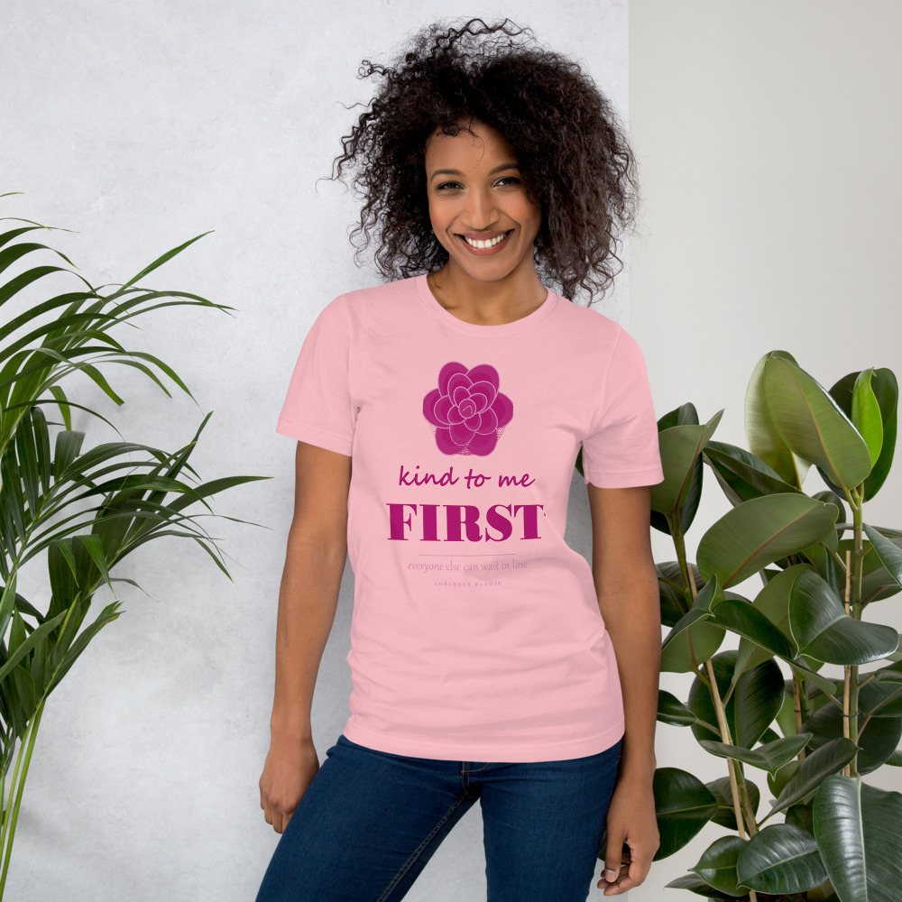 Gorgeous Baddie Kind To Me First Boutique Tee Front