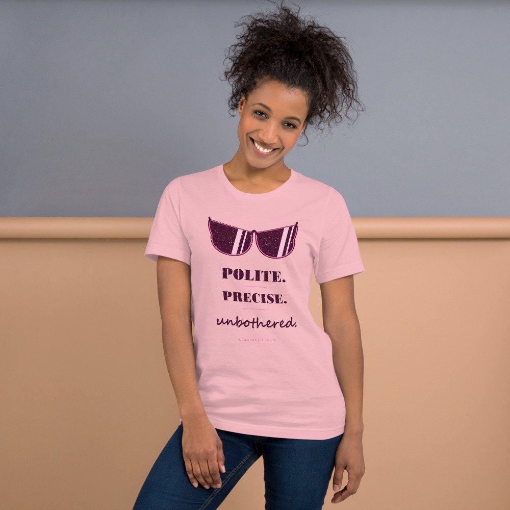 Gorgeous Baddie Polite Precise Unbothered Boutique Tee White Front