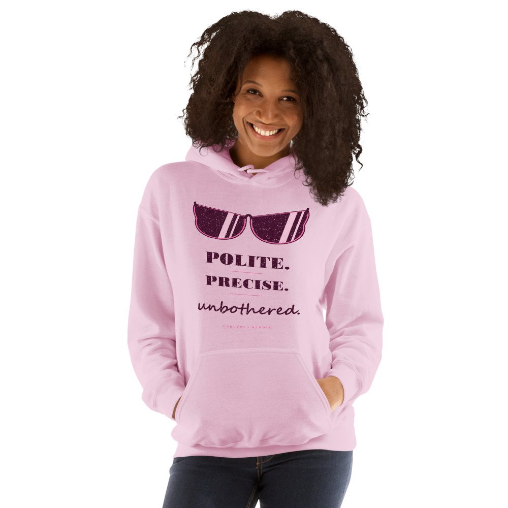 Gorgeous Baddie Polite Precise Unbothered Boutique Hoodie White Front