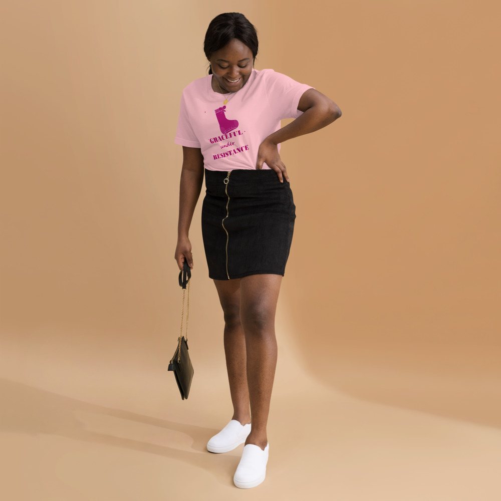 Gorgeous Baddie Graceful Under Resistance Boutique Tee Front