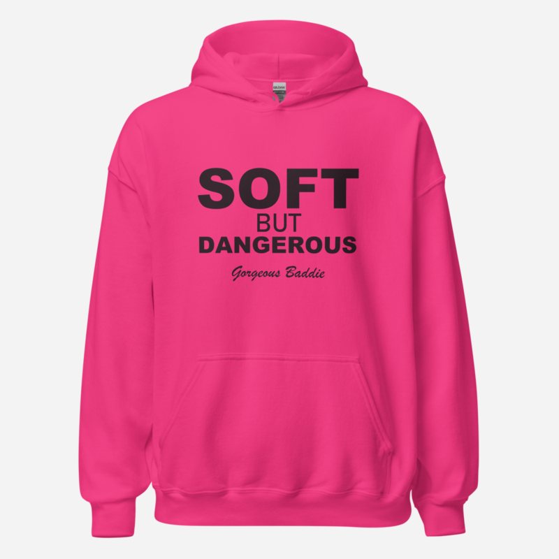 Gorgeous Baddie Soft But Dangerous Hoodie in Heliconia