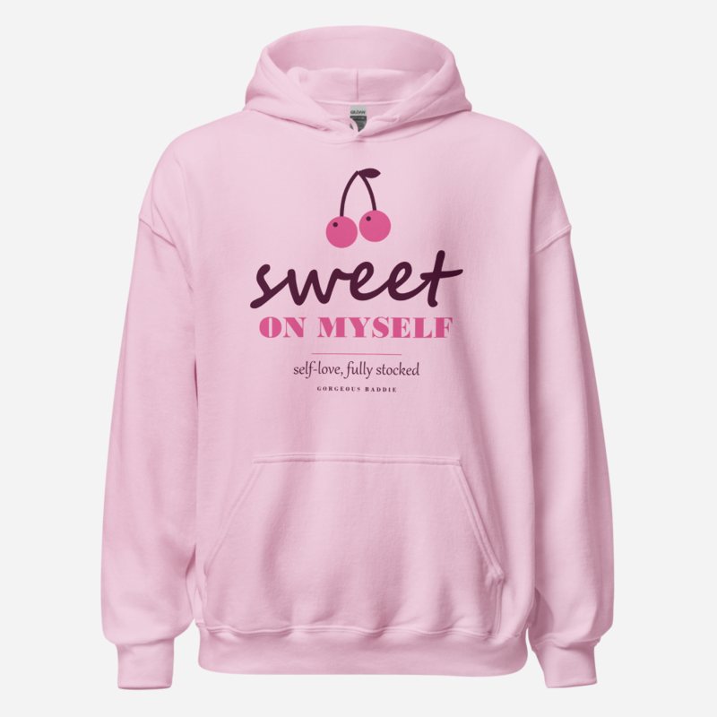 Gorgeous Baddie Sweet On Myself Love Notes Hoodie White Light Pink