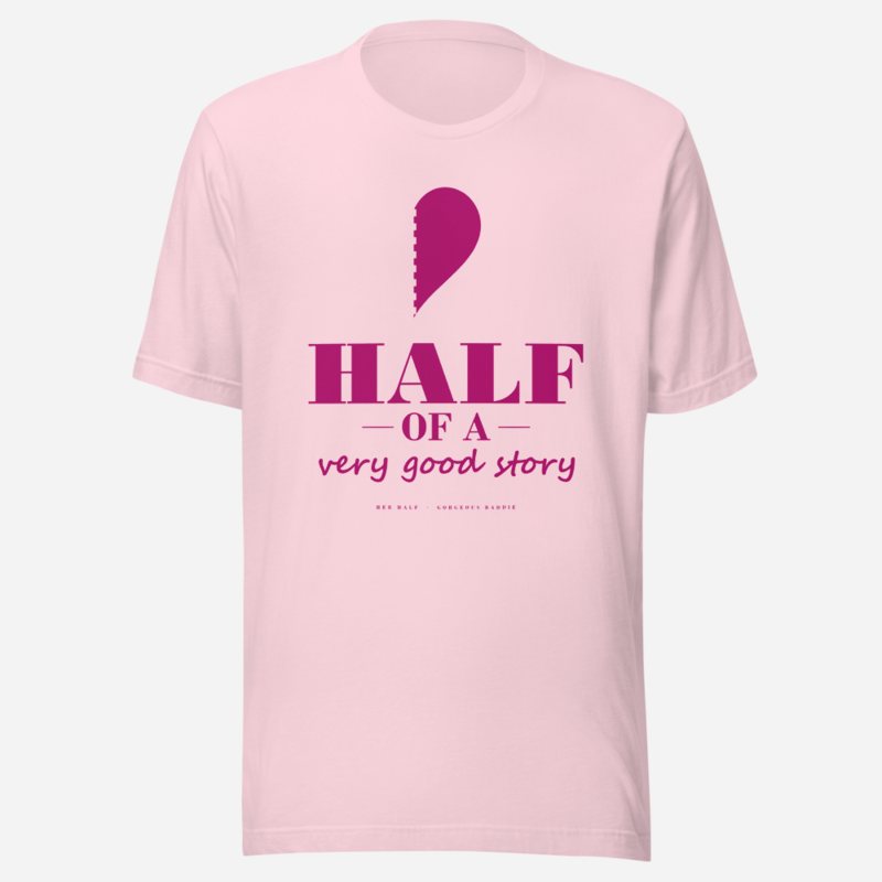 Gorgeous Baddie Half Of A Very Good Story - hers Love Notes Tee White Soft Pink