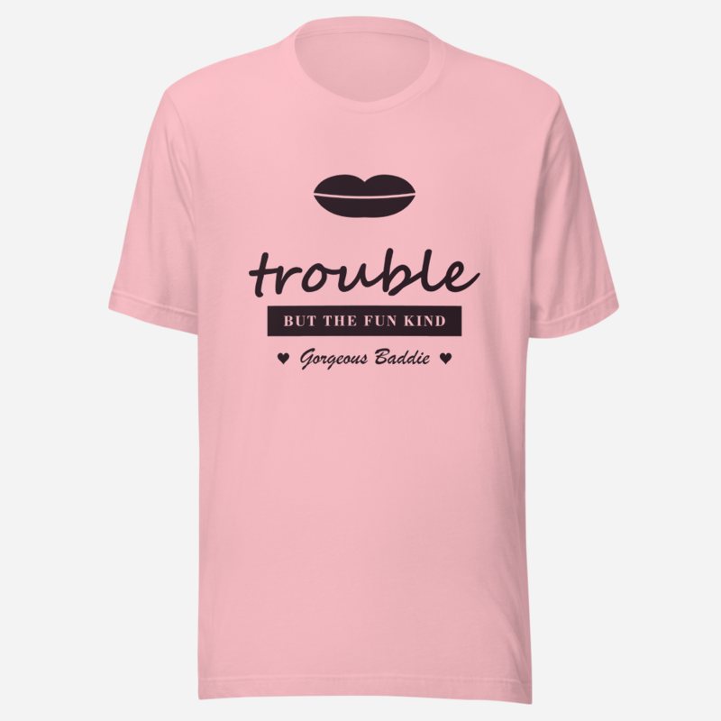 Gorgeous Baddie Trouble, But The Fun Kind Love Notes Tee Pink