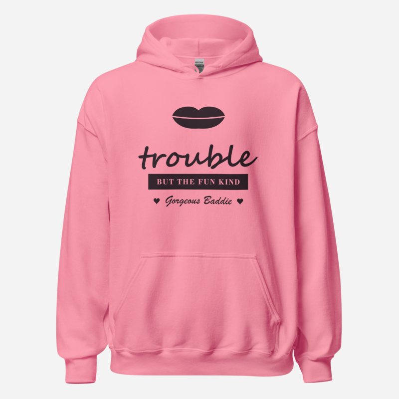 Gorgeous Baddie Trouble, But The Fun Kind Love Notes Hoodie Azalea