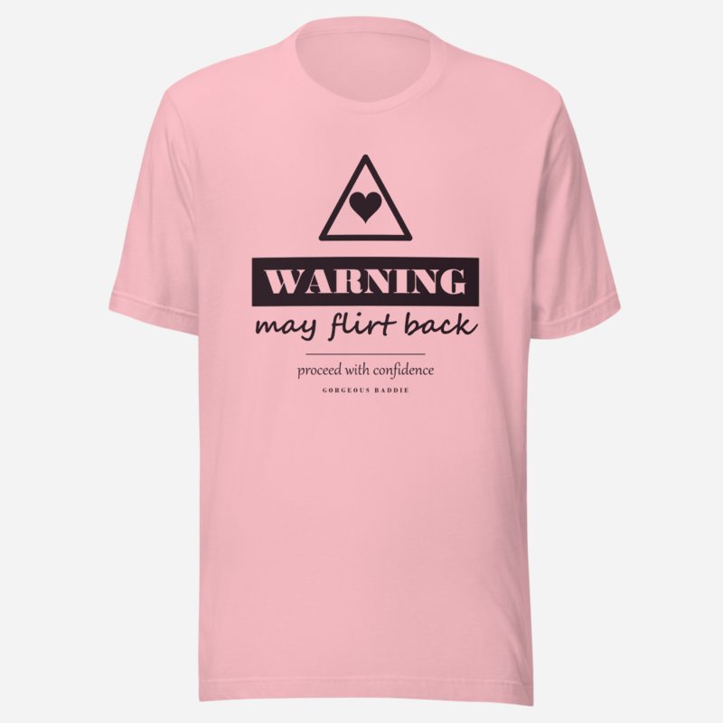 Gorgeous Baddie Warning: May Flirt Back Love Notes Tee Pink