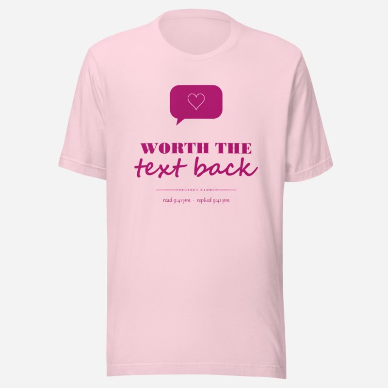 Gorgeous Baddie Worth The Text Back Love Notes Tee White Soft Pink