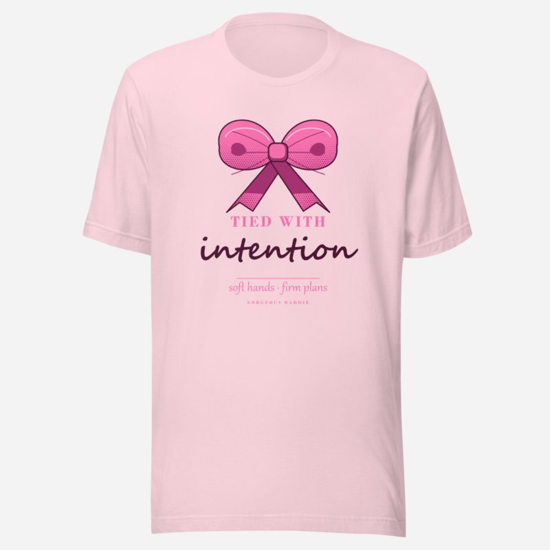 Gorgeous Baddie Tied With Intention Boutique Tee White Soft Pink