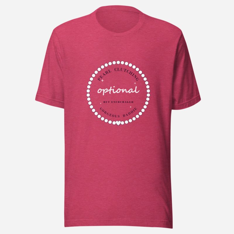 Gorgeous Baddie Pearl Clutching Optional Boutique Tee in Heather Raspberry