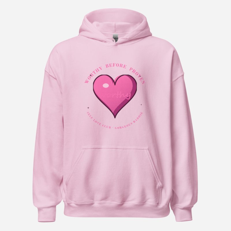 Gorgeous Baddie Worthy Before Proven Boutique Hoodie White Light Pink