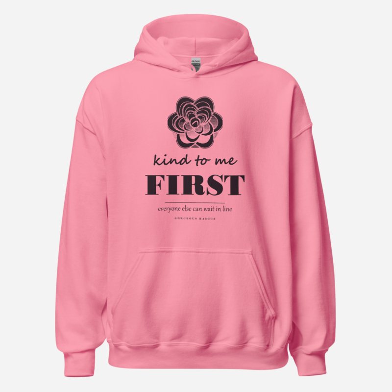Gorgeous Baddie Kind To Me First Boutique Hoodie White in Azalea