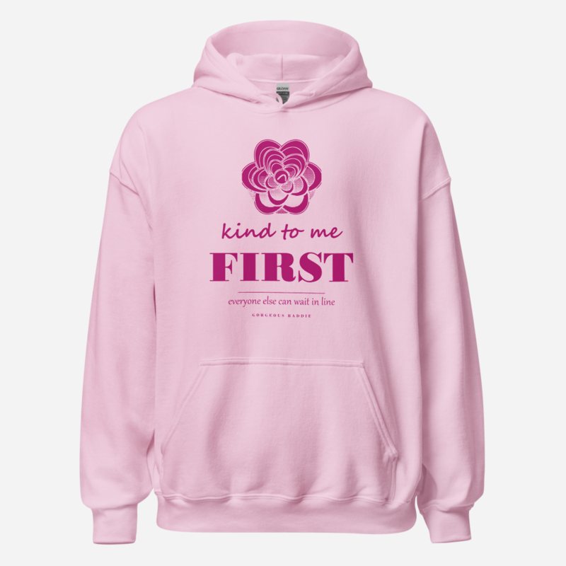 Gorgeous Baddie Kind To Me First Boutique Hoodie White Light Pink