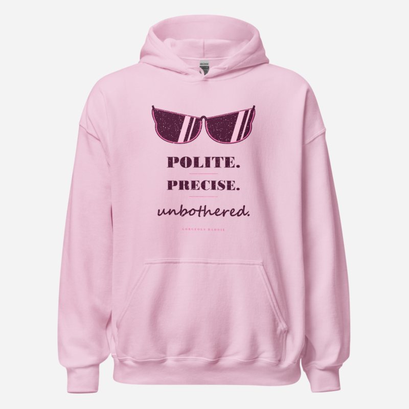Gorgeous Baddie Polite Precise Unbothered Boutique Hoodie White Light Pink