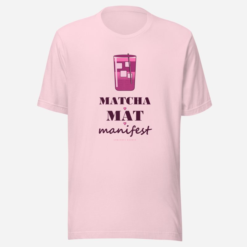 Gorgeous Baddie Matcha Mat Manifest Boutique Tee White Soft Pink