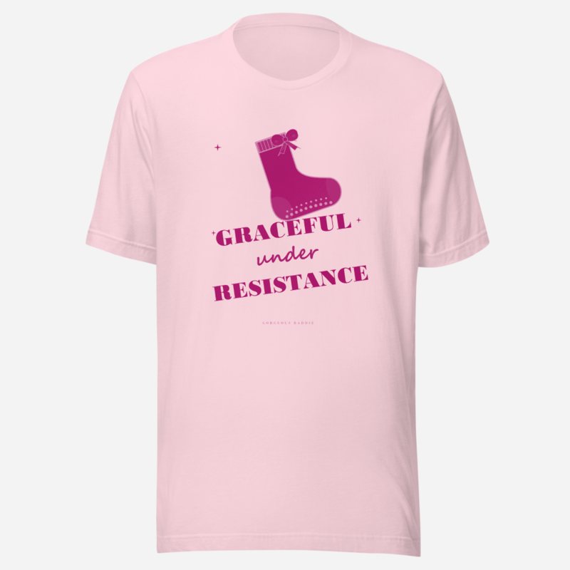 Gorgeous Baddie Graceful Under Resistance Boutique Tee Soft Pink