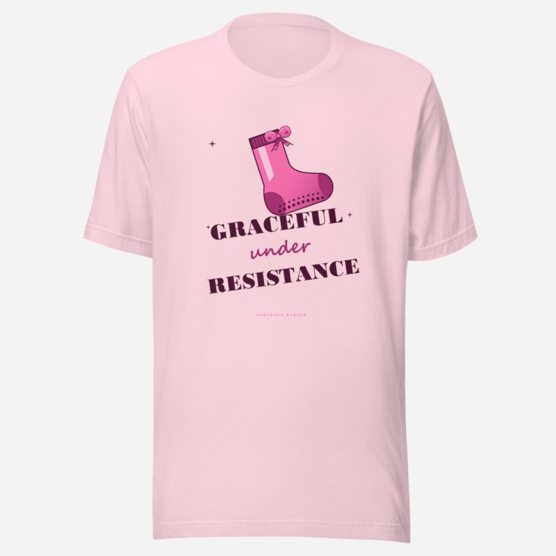 Gorgeous Baddie Graceful Under Resistance Boutique Tee White in Soft Pink