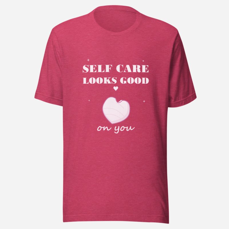 Gorgeous Baddie Self Care Looks Good On You Tee in Heather Raspberry