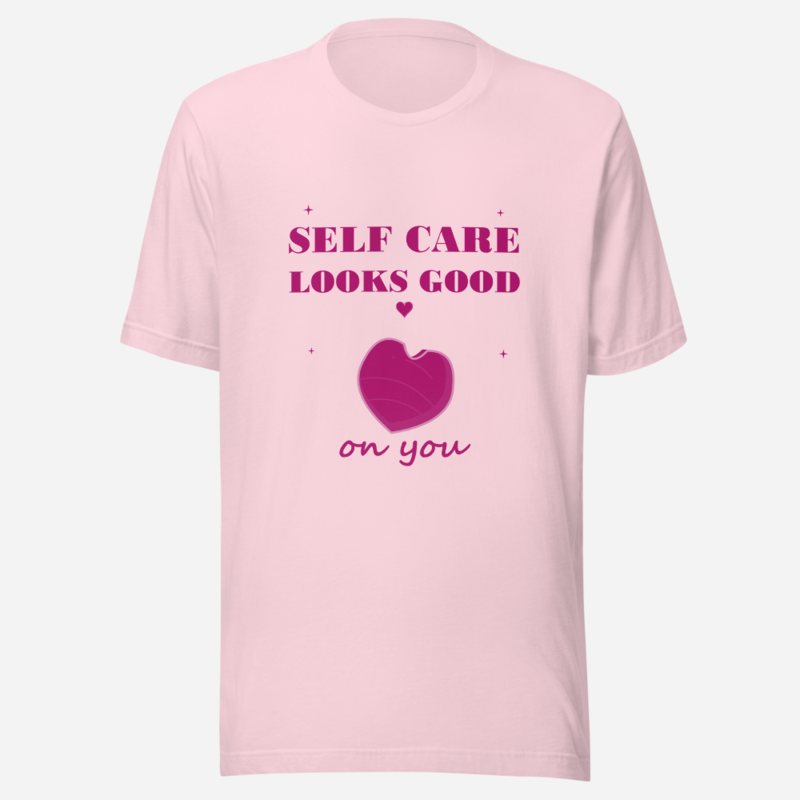 Gorgeous Baddie Self Care Looks Good On You Tee Soft Pink