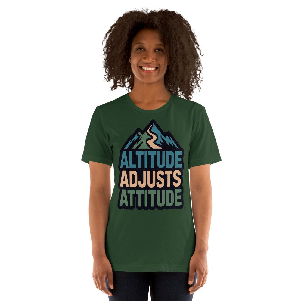 Geographical Effect Altitude Adjusts Attitude Tee Front