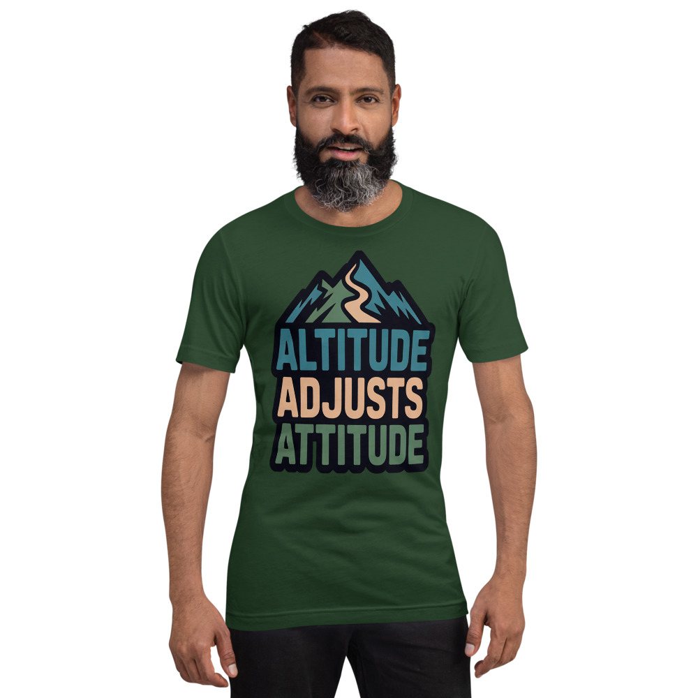 Geographical Effect Altitude Adjusts Attitude Tee Front