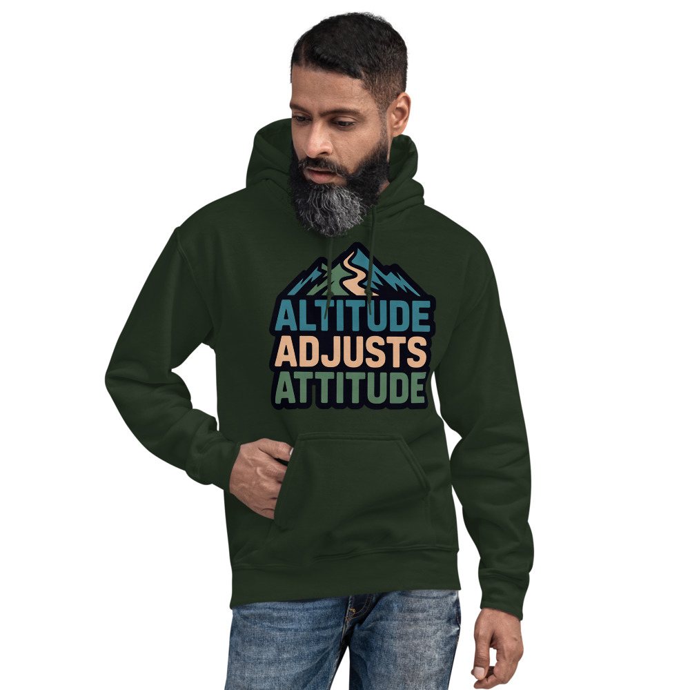 Geographical Effect Altitude Adjusts Attitude Hoodie Front