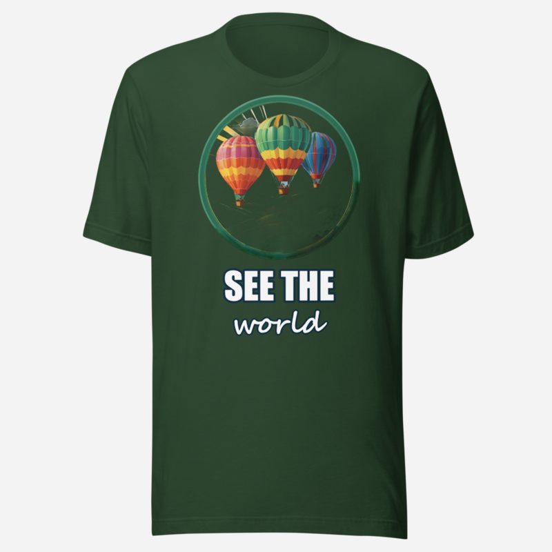 Geographical Effect See The World Balloons Tee Forest