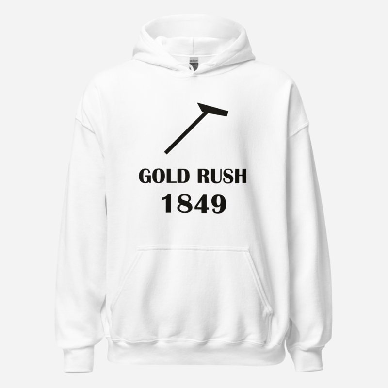 Gold For Real Gold Rush 1849 Hoodie in White