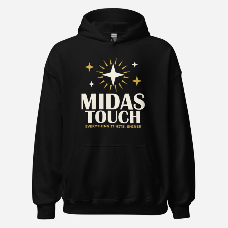 Gold For Real Midas Touch Hoodie