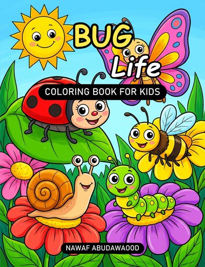 Bug Life: Coloring Book for Kids - book cover