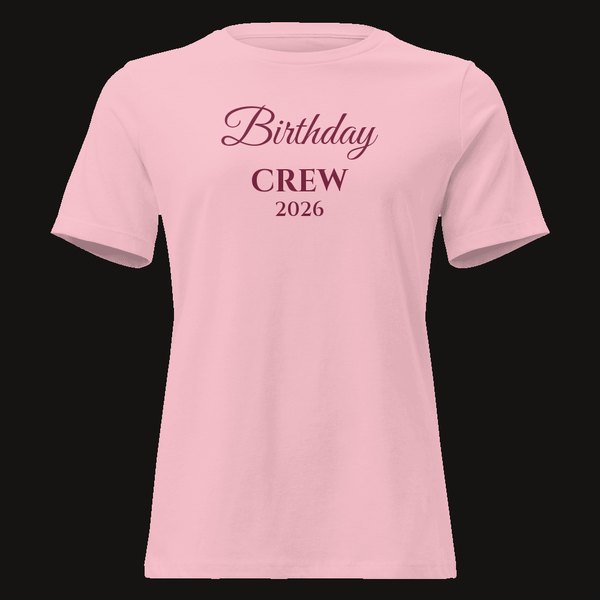 Custom Women's Relaxed Tee in Pink: Birthday and party tees