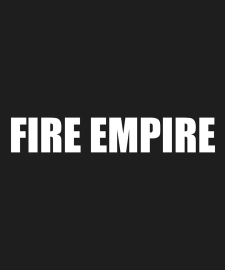 Fire Empire Classic Tee