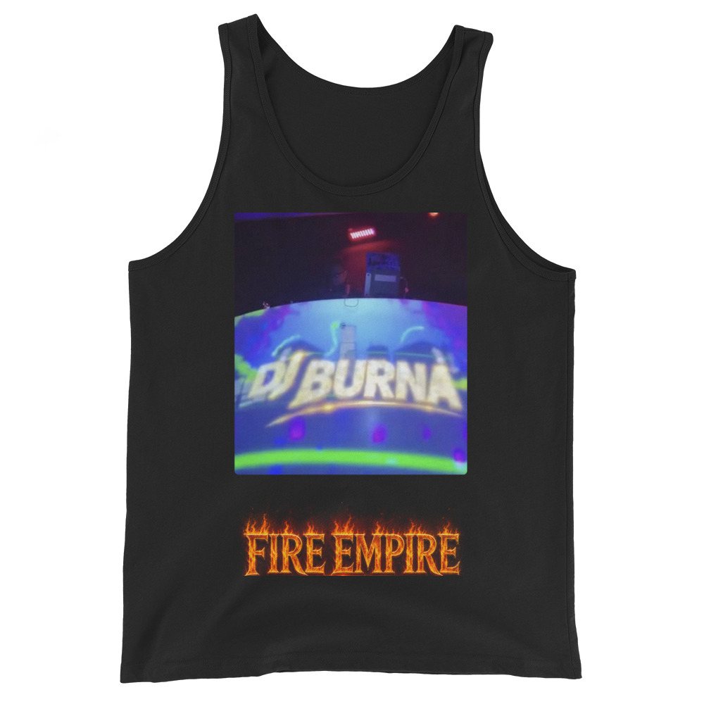 Fire Empire Art Tank - DJ Burna