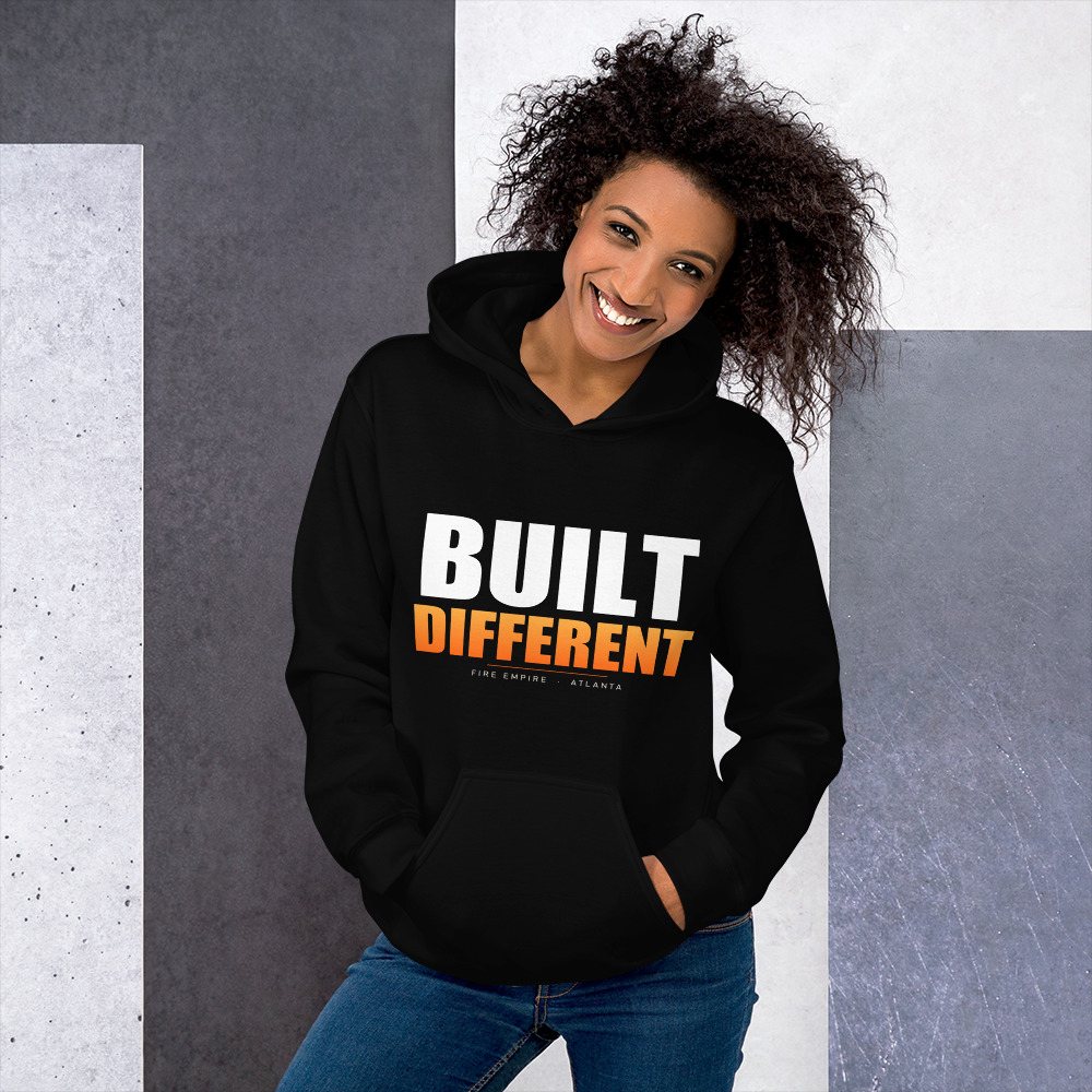 Fire Empire Built Different Hoodie