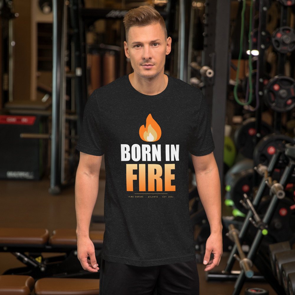 Fire Empire Born In Fire Lux Tee Front