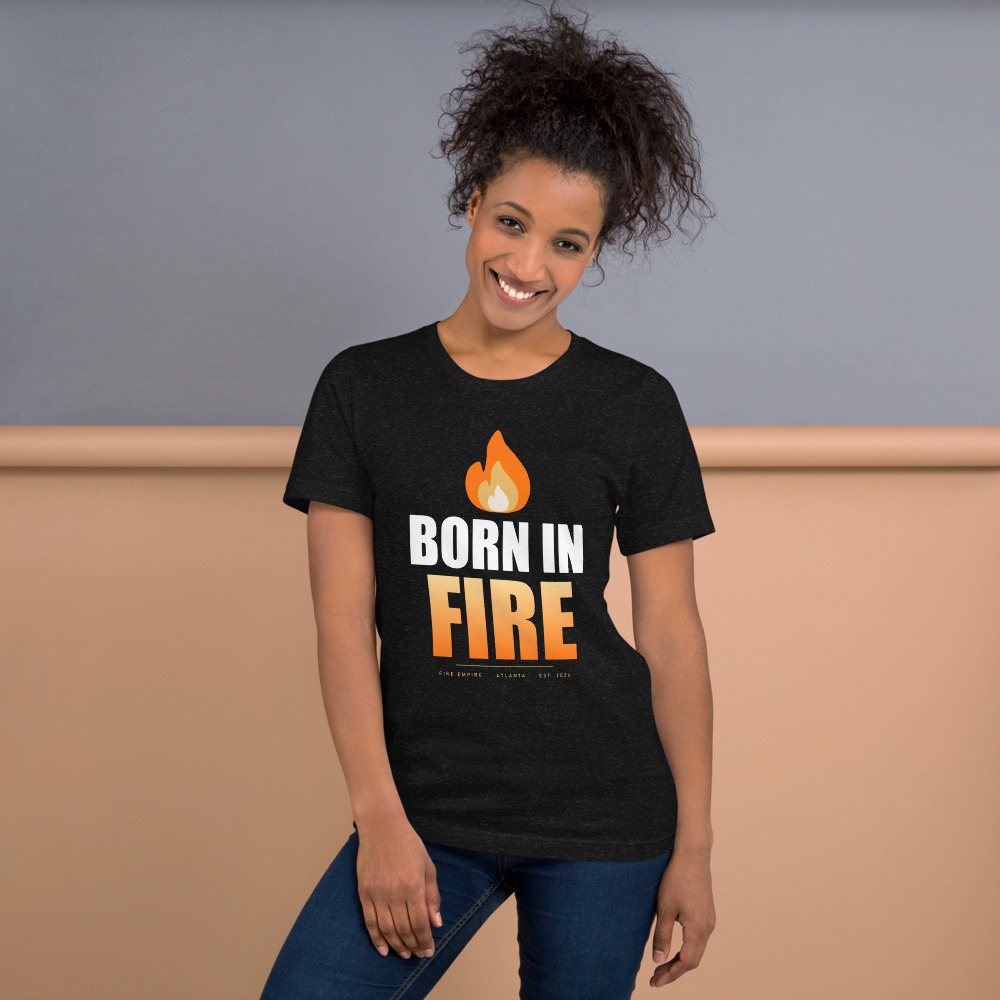 Fire Empire Born In Fire Lux Tee Front