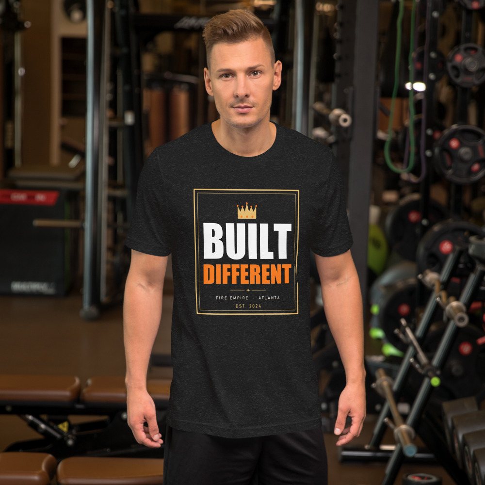 Fire Empire Built Different Lux Tee Front