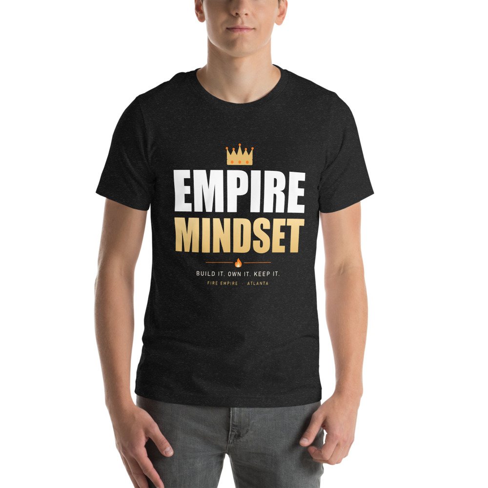 Fire Empire Empire Mindset Lux Tee