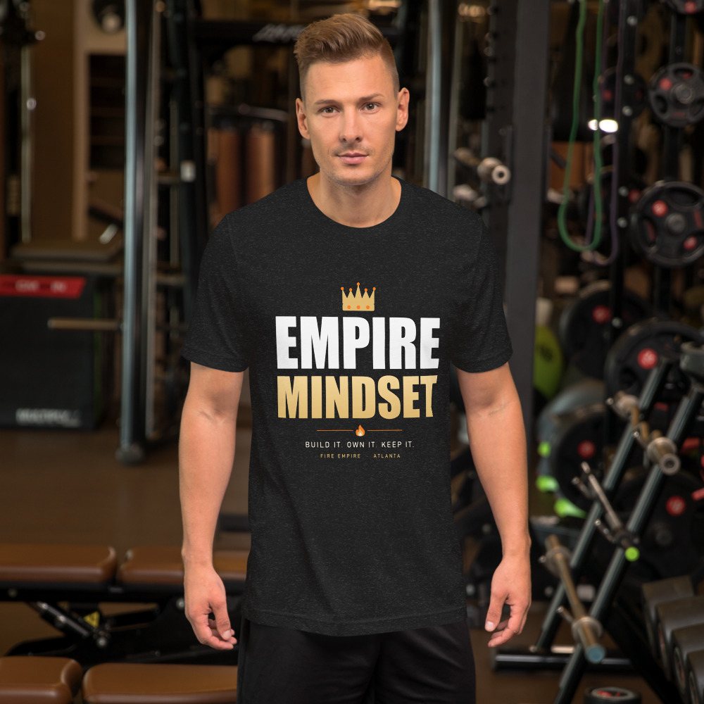 Fire Empire Empire Mindset Lux Tee Front