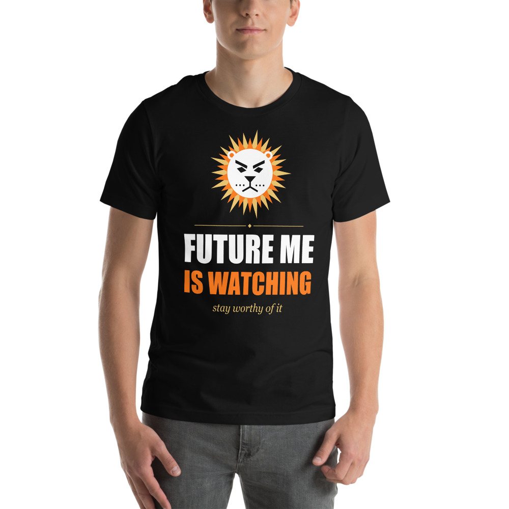Fire Empire Future Me Is Watching Motivation Tee Front