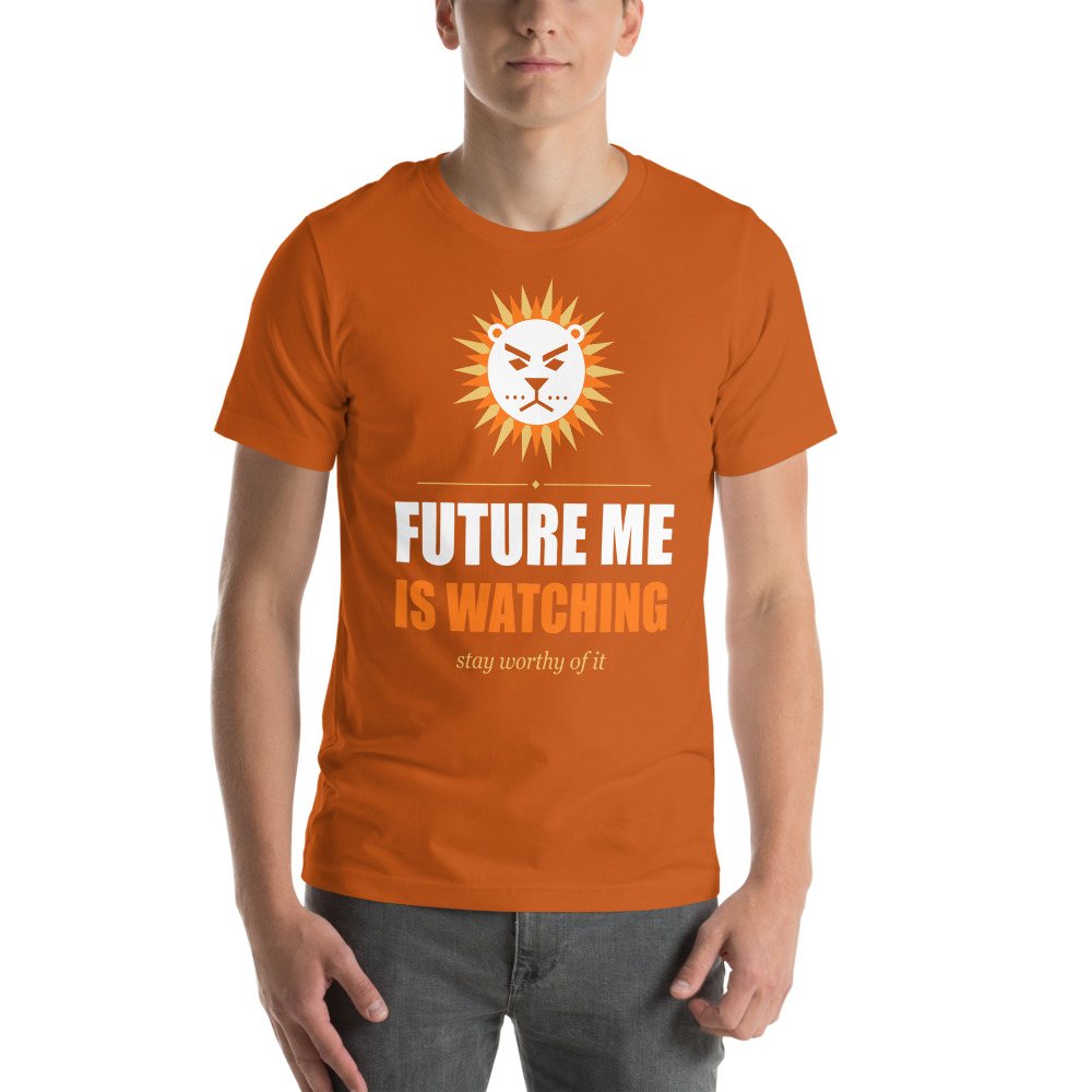 Fire Empire Future Me Is Watching Motivation Tee Front