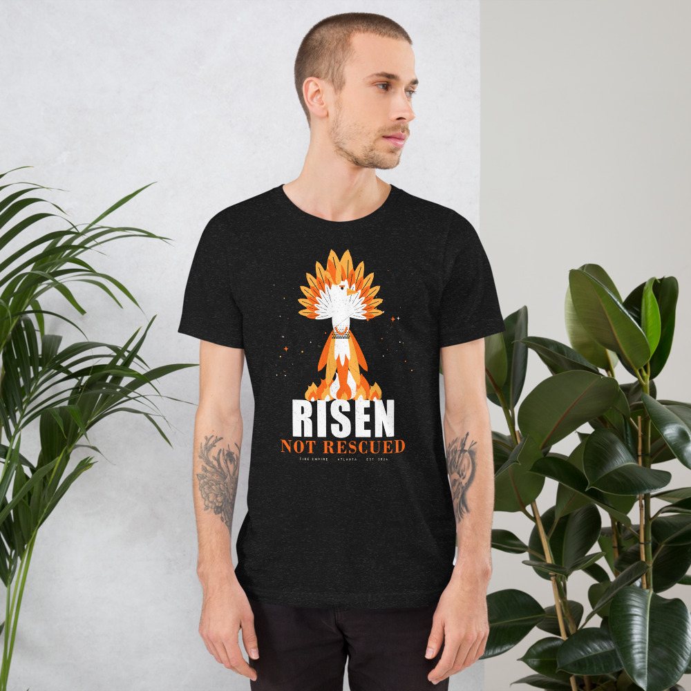 Fire Empire Risen Not Rescued Empire Tee Front
