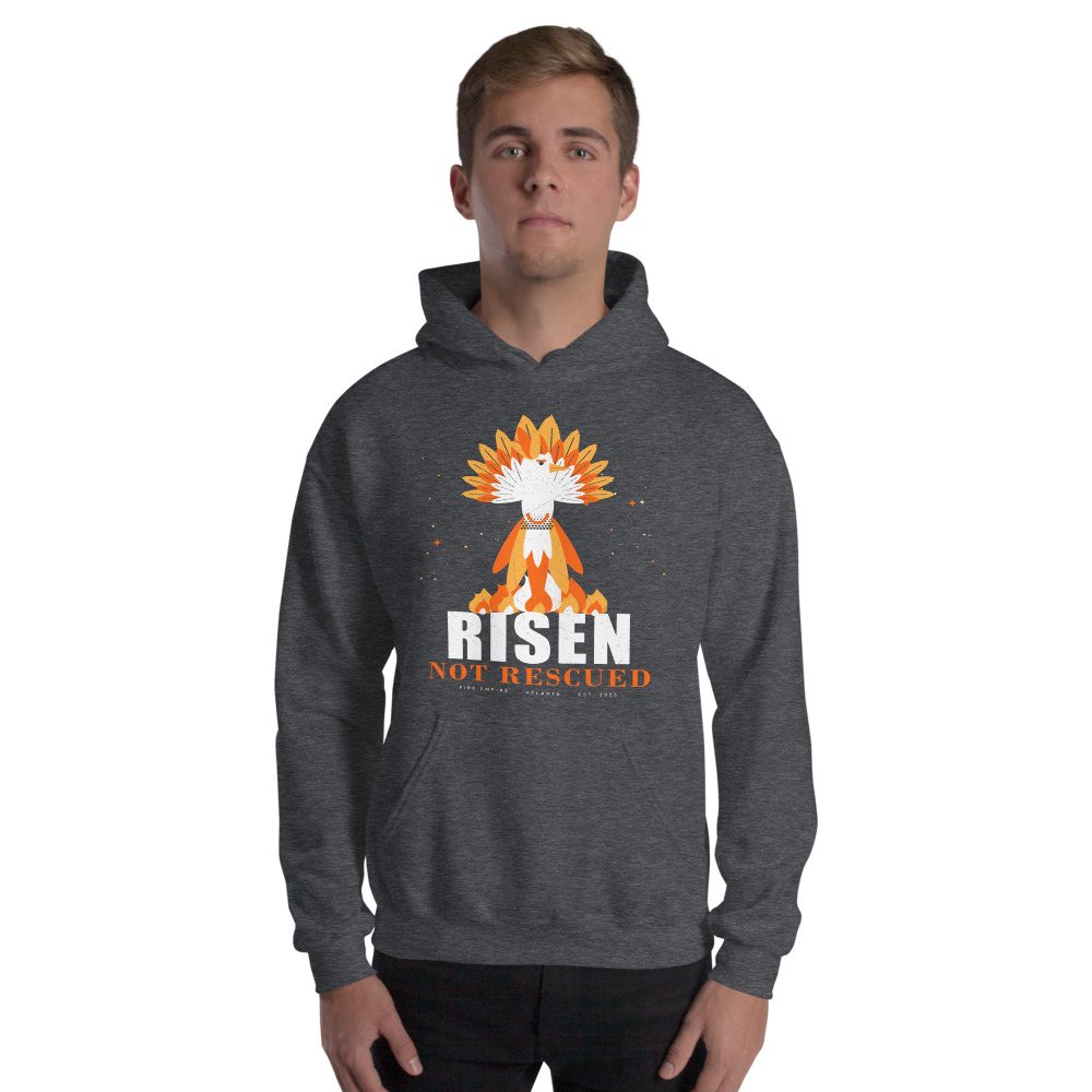 Fire Empire Risen Not Rescued Empire Hoodie Front
