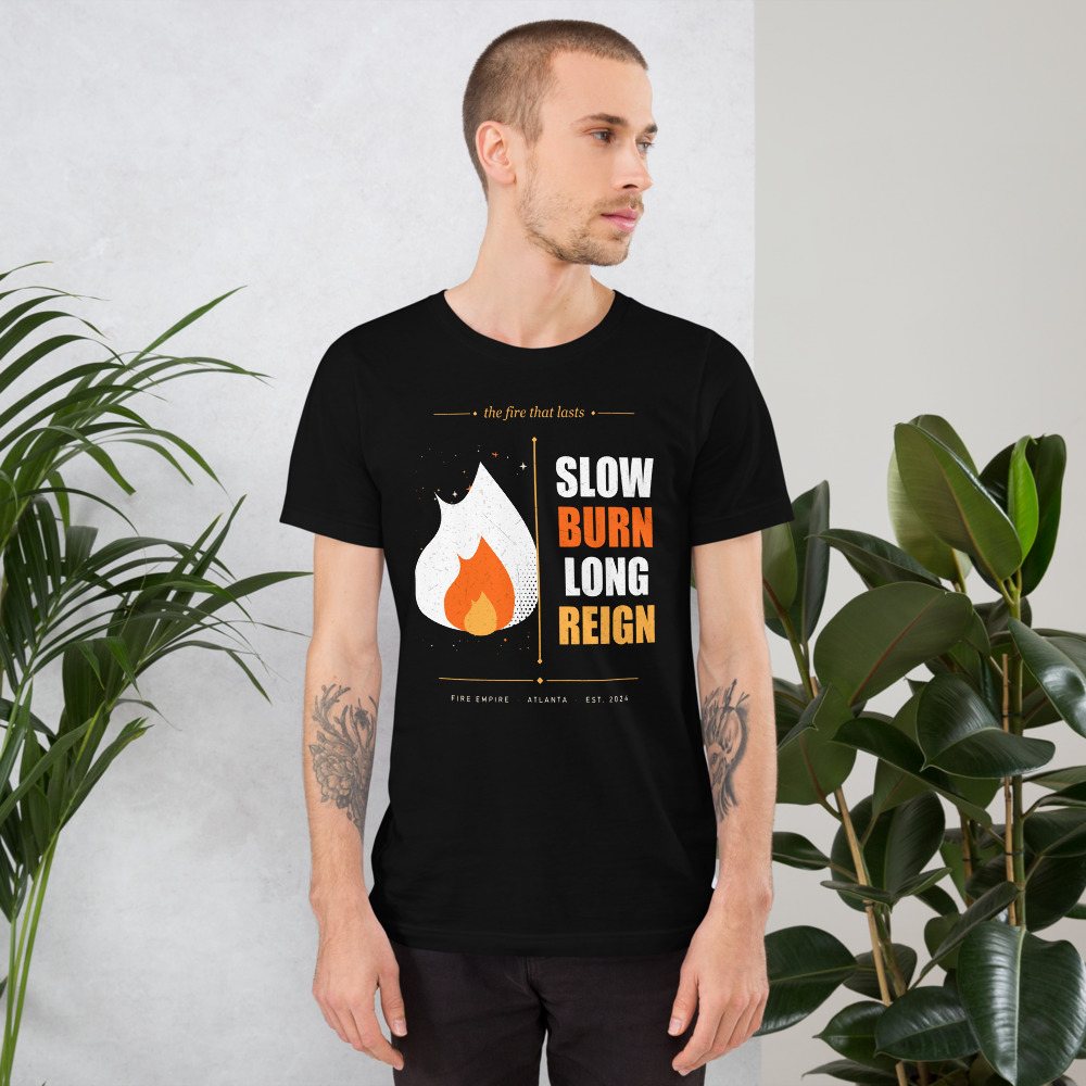 Fire Empire Slow Burn Long Reign Empire Tee Front