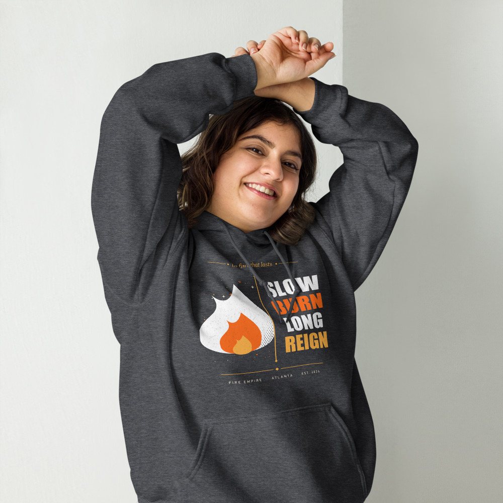 Fire Empire Slow Burn Long Reign Empire Hoodie Front