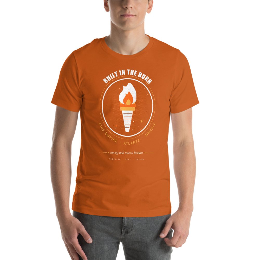Fire Empire Built In The Burn Empire Tee Front