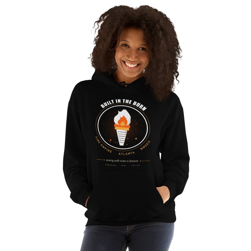 Fire Empire Built In The Burn Empire Hoodie Front