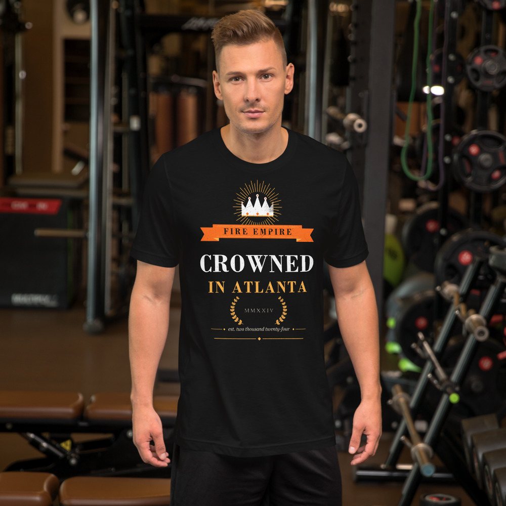 Fire Empire Crowned In Atlanta Empire Tee Front